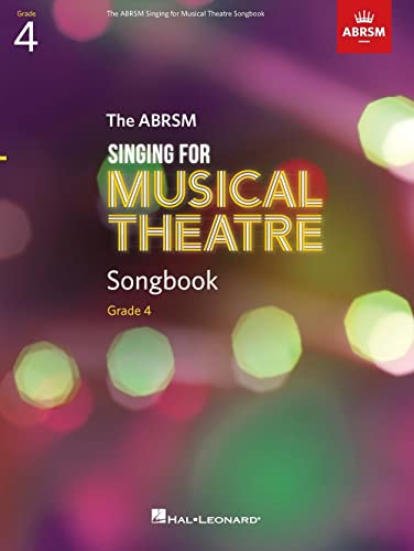 The Abrsm Singing for Musical Theatre Songbook: Grade 4 von ABRSM